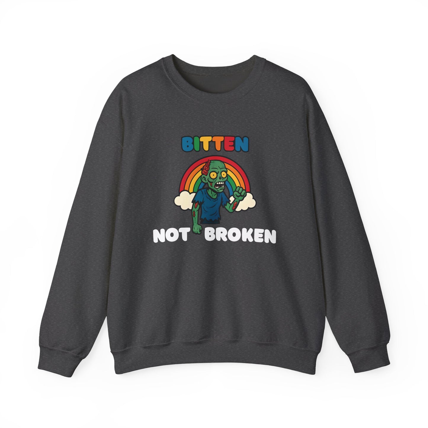 Bitten Not Broken Sweatshirt
