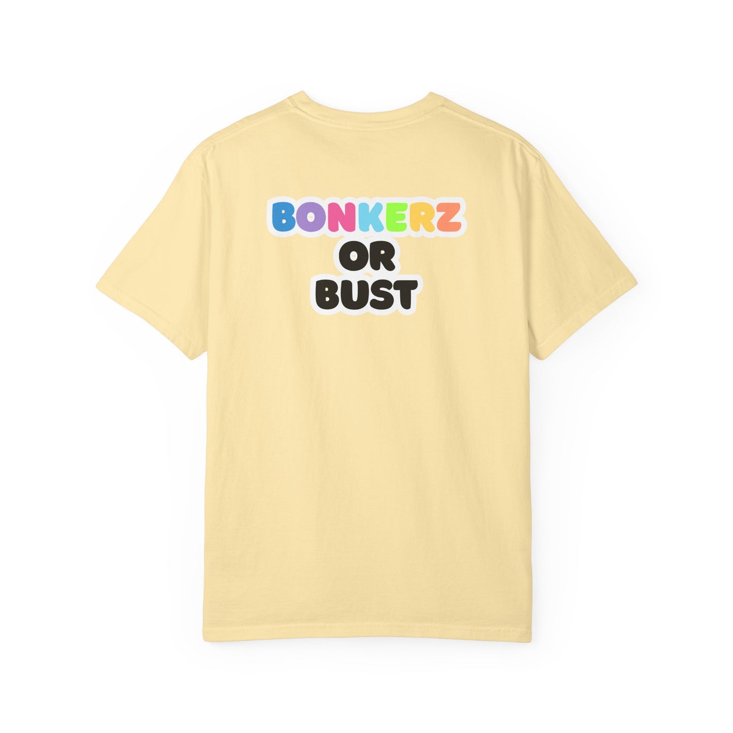 Original Bonkerz Or Bust | T-Shirt