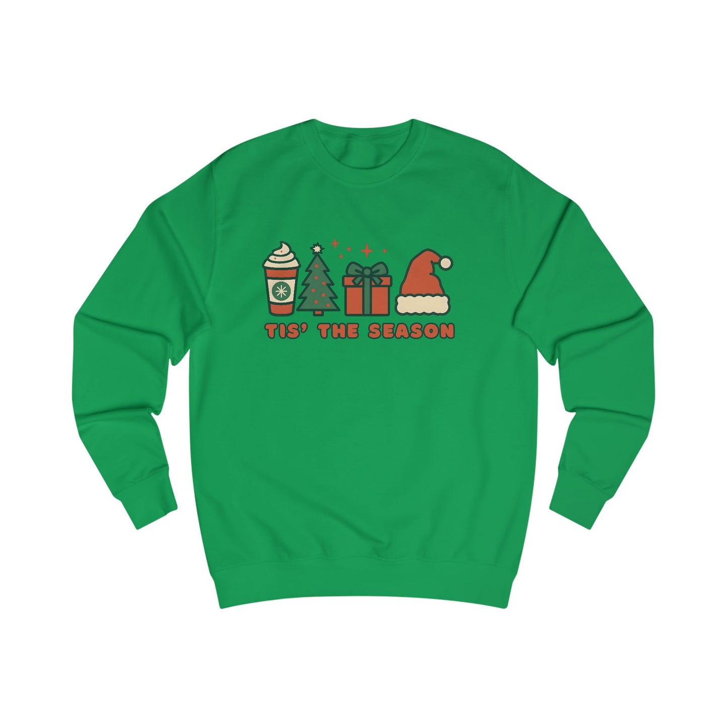 Tis' The Season | Sweatshirt