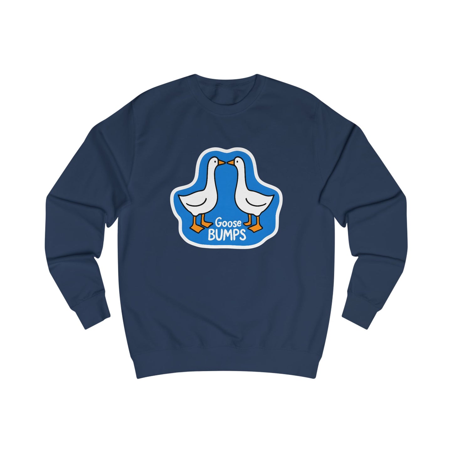 Goose Bumps | Sweatshirt