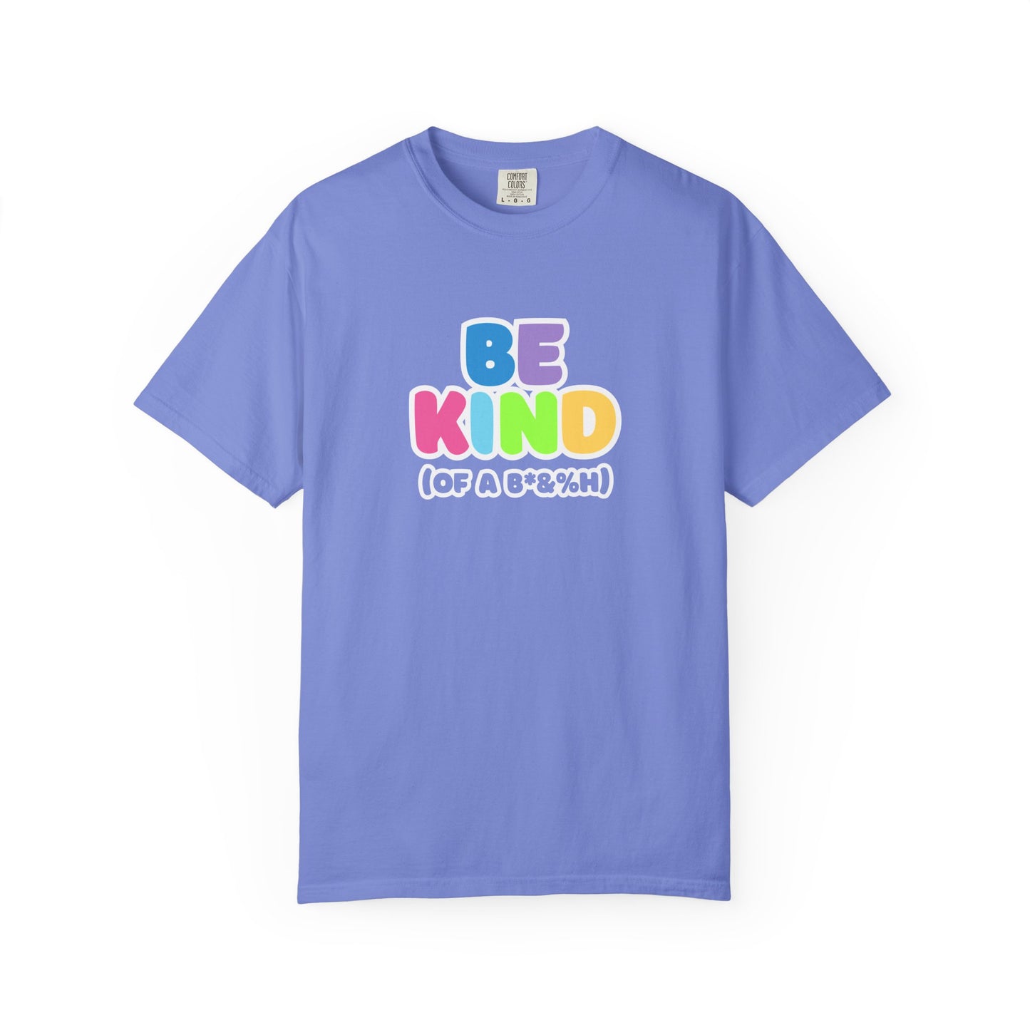 Kindness Vibes T-Shirt - Be Kind (of a B*tch) | Casual Tee, Gift for Friends, Humor Shirt, Positive Affirmation Fashion, [...]