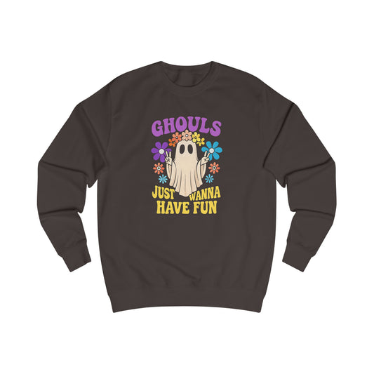 Ghouls Just Wanna Have Fun | Sweatshirt