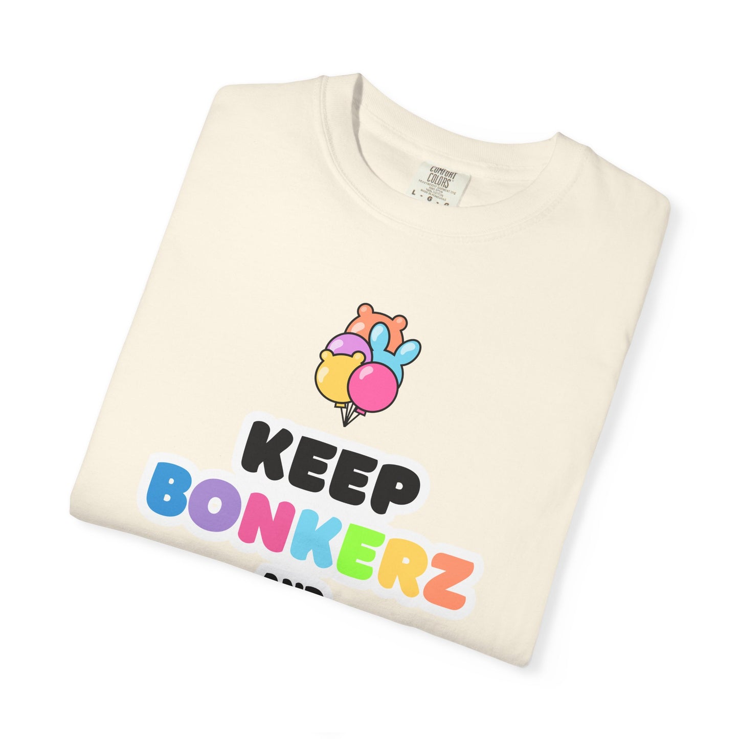 Keep Bonkerz | T-Shirt