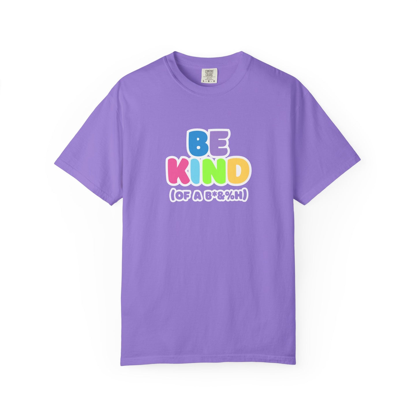 Kindness Vibes T-Shirt - Be Kind (of a B*tch) | Casual Tee, Gift for Friends, Humor Shirt, Positive Affirmation Fashion, [...]